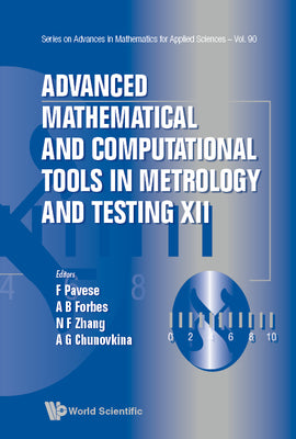 Adv Math & Comp Tool Metrol XII