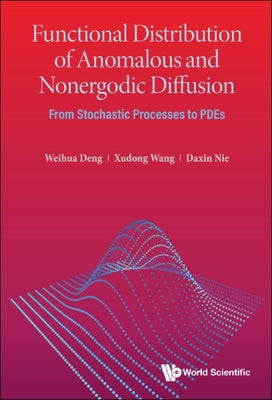 Functional Distribution of Anomalous & Nonergodic Diffusion