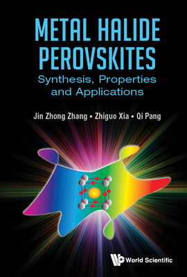 Metal Halide Perovskites