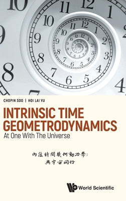 Intrinsic Time Geometrodynamics: At One with the Universe