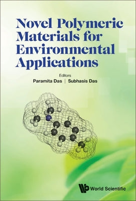 Novel Polymeric Materials for Environmental Applications