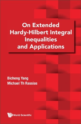 On Extended Hardy-Hilbert Integral Inequalities & Applicatio