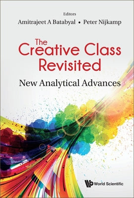 The Creative Class Revisited: New Analytical Advances