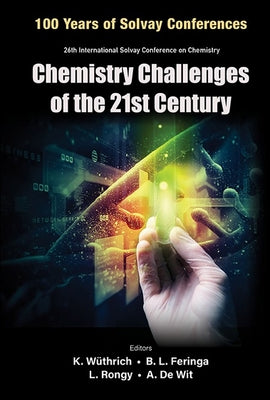 Chemistry Challenges of the 21st Century