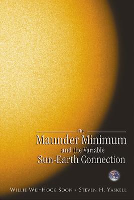 Maunder Minimum & the Variable Sun-Ea..