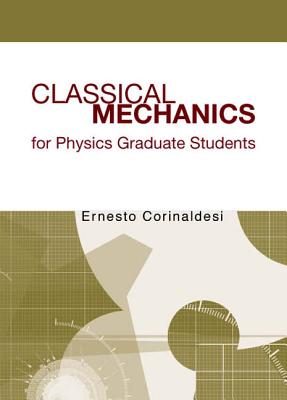 Classical Mech for Phys Graduate Student