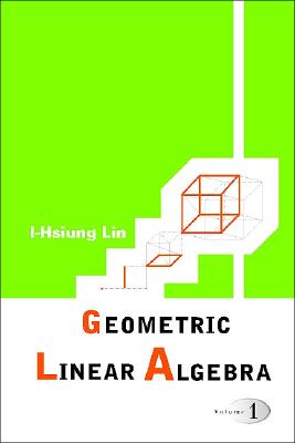 Geometric Linear Algebra (V1)