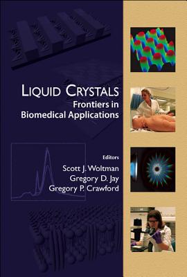 Liquid Crystals: Frontiers in Biomedi...