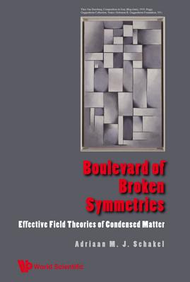 Boulevard of Broken Symmetries