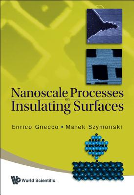 Nanoscale Processes on Insulating...