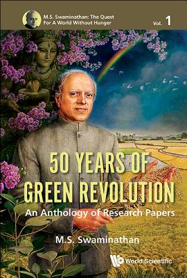 50 Years of Green Revolution: An Anthology of Research Paper