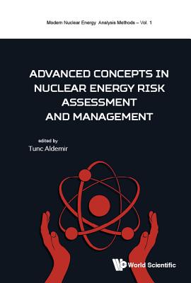 Advanced Concept Nuclear Energy Risk Assessment & Management