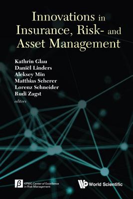 Innovations in Insurance, Risk- And Asset Management
