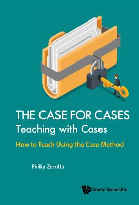 Case for Cases: Teaching with Cases, the