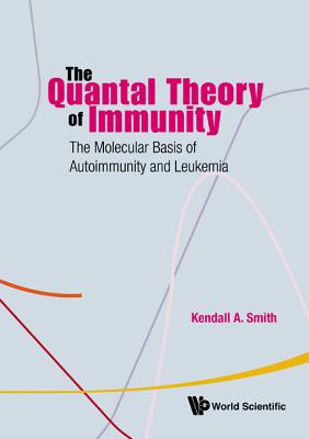 The Quantal Theory of Immunity