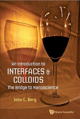 An Intro to Interfaces & Colloids