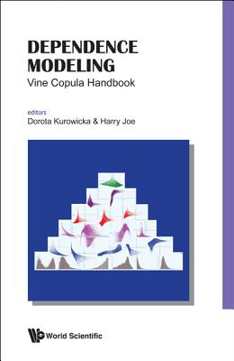 Dependence Modeling: Vine Copula Handbk