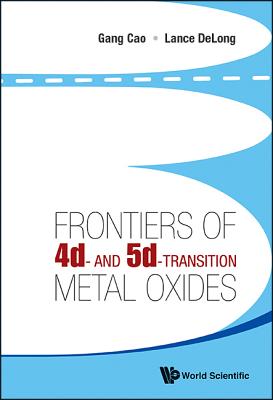 Frontier of 4d- & 5d-Transit Metal Oxide
