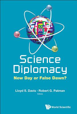 Science Diplomacy: New Day or False Dawn?