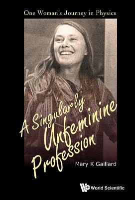 A Singularly Unfeminine Profession