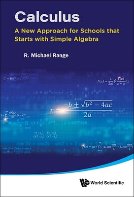 Calculus: New Approach for Schools Starts Simple Algebra