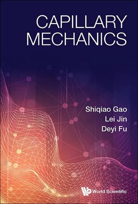 Capillary Mechanics