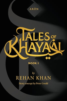 Tales of Khayaal - Aron by Rehan Khan book cover