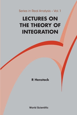Theory of Integration, Lect on the (V1)