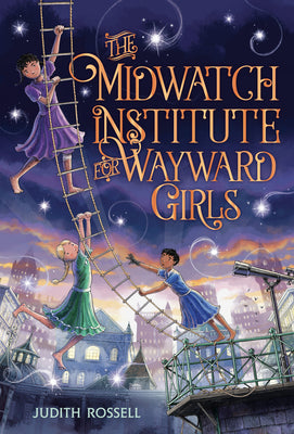 The Midwatch Institute for Wayward Girls