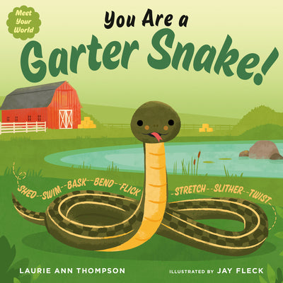 You Are a Garter Snake! by Laurie Ann Thompson book cover