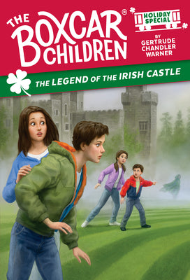 The Legend of the Irish Castle: A St. Patrick's Day Holiday Special by Gertrude Chandler Warner book cover