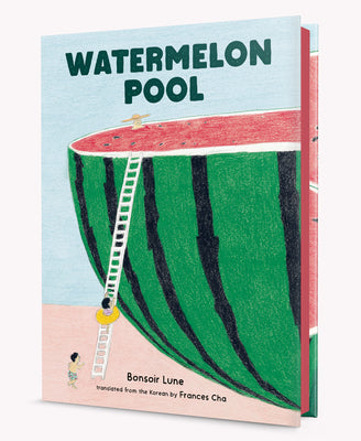 Watermelon Pool by Bonsoir Lune book cover