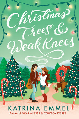 Christmas Trees & Weak Knees by Katrina Emmel book cover