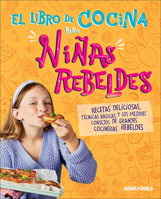 El Libro de Cocina Para Ni by Rebel Girls book cover