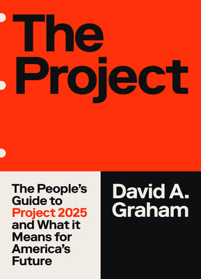 The Project: How Project 2025 Is Reshaping America