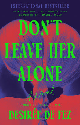 Don't Leave Her Alone by Desir de Fez book cover