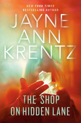 The Shop on Hidden Lane by Jayne Ann Krentz book cover