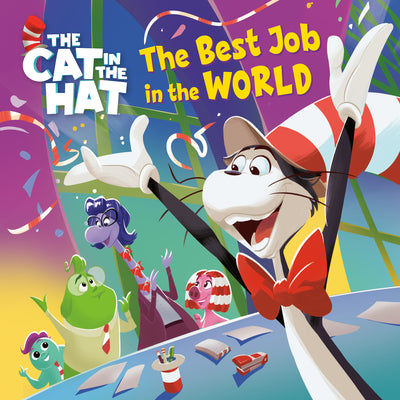 The Best Job in the World (the Cat in the Hat Movie) by Megan Roth book cover