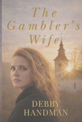 The Gambler's Wife: From Tragedy to Hope Book 2