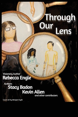 Through Our Lens by Rebecca Engle book cover