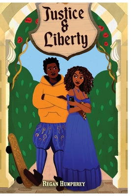 Justice & Liberty by Regan M. Humphrey book cover