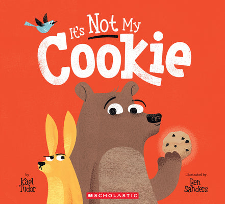 It's Not My Cookie by Kael Tudor book cover