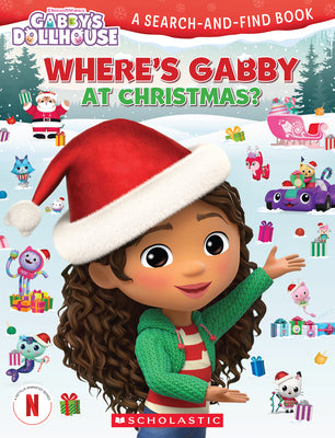 Gabby's Dollhouse: Where's Gabby at Christmas? (a Search-And-Find Book) by Scholastic book cover
