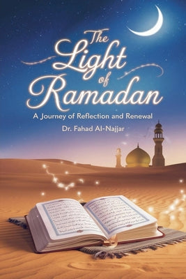 The Light of Ramadan by Fahad Al-Najjar book cover