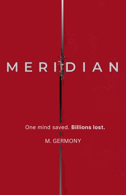 Meridian: A Techno-Thriller by M. Germony book cover
