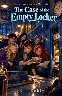 The Case of the Empty Locker by Esther Rohly book cover