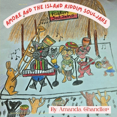 Amore and the Island Riddim Souljahs by Amanda Chandler book cover