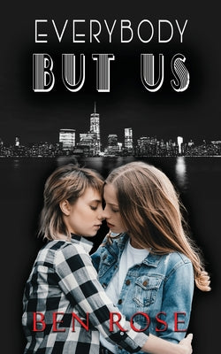 Everybody But Us by Ben Rose book cover