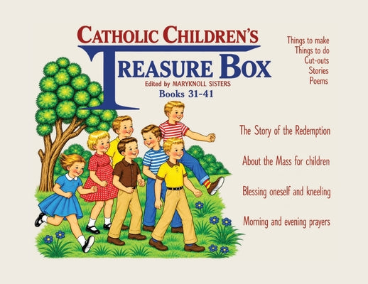 Catholic Children's Treasure Box: Books 31-41 by Maryknoll Sisters of St Dominic book cover