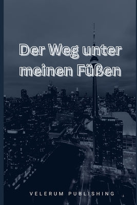 Der Weg unter meine F by Velerum Publishing book cover